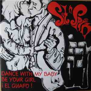 Sit N' Spin - Dance With My Baby / Be Your Girl / ¡El Guapo! flac album
