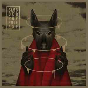Slobber Pup - Pole Axe flac album