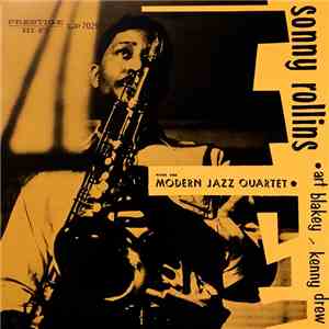 Sonny Rollins With The Modern Jazz Quartet, Art Blakey, Kenny Drew - Sonny Rollins With The Modern Jazz Quartet flac album