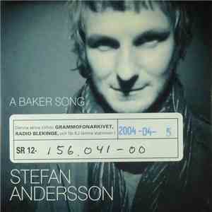 Stefan Andersson  - A Baker Song flac album