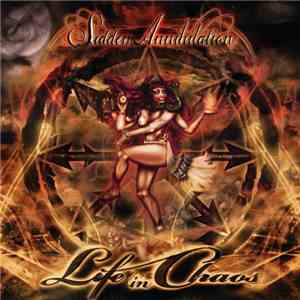 Sudden Annihilation - Life in Chaos flac album