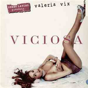 Sueño Latino Presents: Valeria Vix - Viciosa flac album