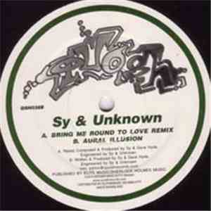 Sy & Unknown - Bring Me Round To Love Remix / Aural Illusion flac album