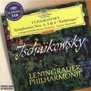 Tchaikovsky – Leningrad Philharmonic Orchestra · Evgeny Mravinsky - Symphonies Nos. 4, 5 & 6 “Pathétique” flac album
