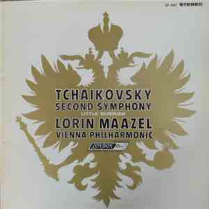 Tchaikovsky, Lorin Maazel, Vienna Philharmonic - Second Symphony Little Russian flac album