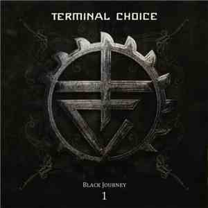 Terminal Choice - Black Journey 1 flac album