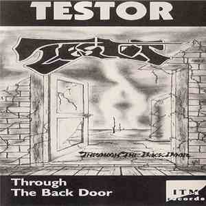 Testor - Through the Back Door flac album