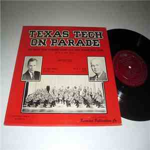 Texas Tech Concert Band, Zeta Sigma Glee Club - Texas Tech on Parade flac album