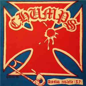 The Chumps - Russian Roulette flac album