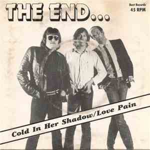 The End  - Cold In Her Shadow / Love Pain flac album