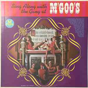 The Gang At M'Goo's - Sing Along With The Gang At M'Goo's flac album