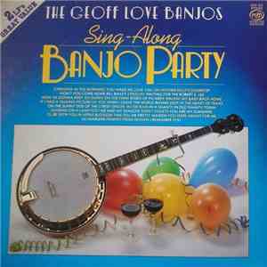 The Geoff Love Banjos - Sing-Along Banjo Party flac album