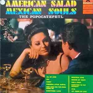 The Popocatepetl - American Salad Mexican Souls flac album