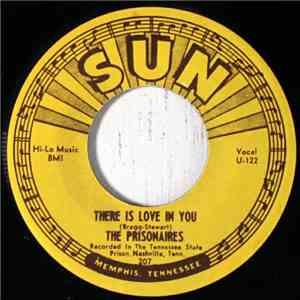 The Prisonaires - There Is Love In You / What'll You Do Next flac album