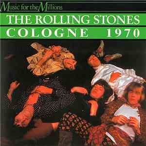 The Rolling Stones - Cologne 1970 flac album