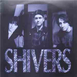 The Shivers  - Gone flac album