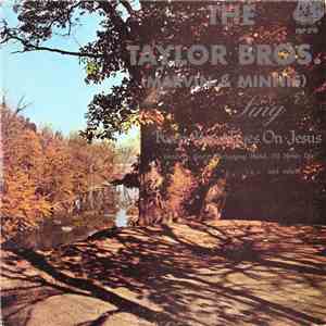 The Taylor Brothers (Marvin & Minnis) - The Taylor Brothers (Marvin & Minnis) Sing Keep Your Eyes On Jesus flac album