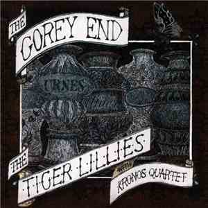 The Tiger Lillies with Kronos Quartet - The Gorey End flac album