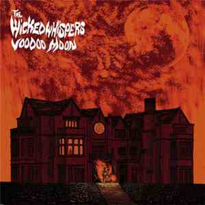 The Wicked Whispers - Voodoo Moon flac album