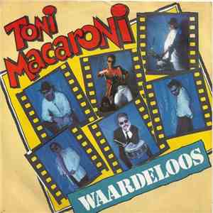 Toni Macaroni - Waardeloos flac album
