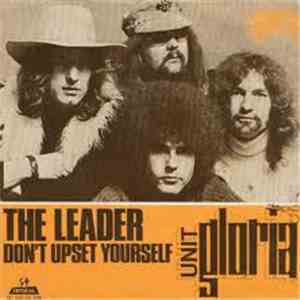 Unit Gloria - The Leader / Don't Upset Yourself flac album