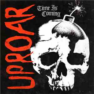 Uproar  - Time Is Coming flac album