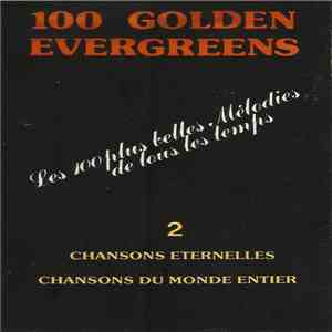 Various - 100 Golden Evergreens (Les 100 Plus Belles Mélodies De Tous Les Temps) flac album
