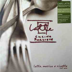 Various - Cafe Latte Presents - Music, Recipes & Wine Matching flac album