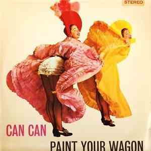 Various - Can Can / Paint Your Wagon flac album