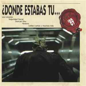 Various - ¿Donde Estabas Tu... En El 89? flac album