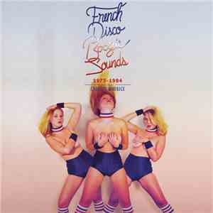 Various - French Disco Boogie Sounds (1975-1984) flac album