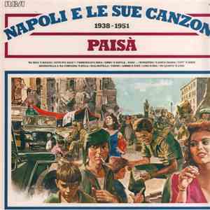 Various - Napoli E Le Sue Canzoni (1938-1951) Paisa' flac album