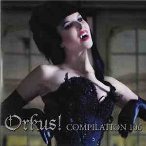 Various - Orkus Compilation 106 flac album