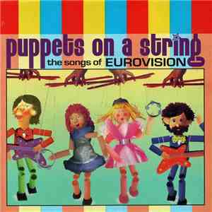 Various - Puppets On A String (The Songs Of Eurovision) flac album