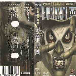 Various - Thunderdome XIX - Cursed By Evil Sickness (MC 1) flac album