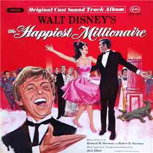 Various - Walt Disney's The Happiest Millionaire: Original Cast Soundtrack flac album