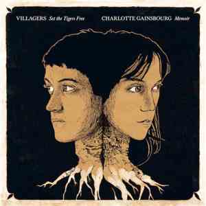 Villagers  / Charlotte Gainsbourg - Set The Tigers Free / Memoir flac album