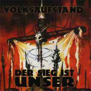 Volksaufstand - Der Sieg Ist Unser flac album