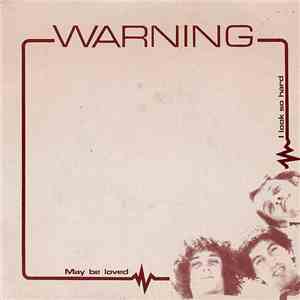 Warning  - May Be Loved / I Look So Hard flac album