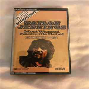 Waylon Jennings - Most Wanted Nashville Rebel flac album
