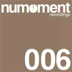 Willo Schubarth - Numoment Recordings 006 flac album