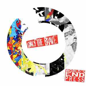 World's End Press - Only The Brave flac album