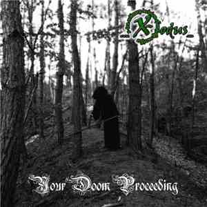 X-odus  - Your Doom Proceeding flac album