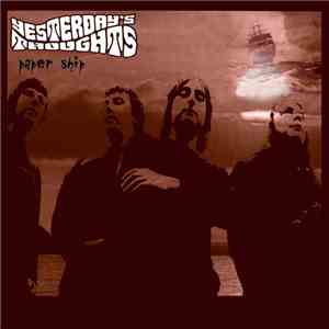 Yesterday's Thoughts - Paper Ship flac album