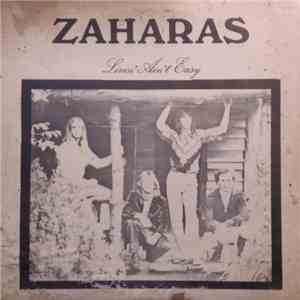 Zaharas - Livin' Ain't Easy flac album