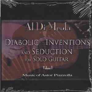 Al Di Meola - Diabolic Inventions And Seduction For Solo Guitar Volume I (Music Of Astor Piazzolla) flac album