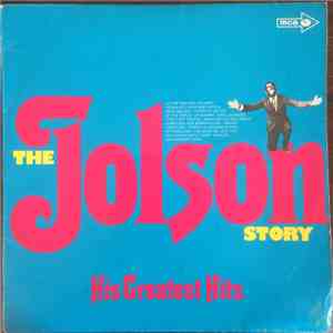 Al Jolson - The Jolson Story — His Greatest Hits flac album