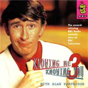 Alan Partridge - Knowing Me, Knowing You 3 flac album