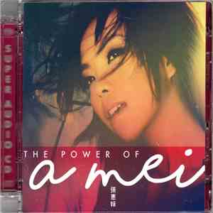A-Mei - The Power Of A-Mei flac album