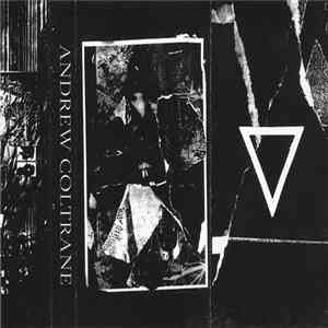 Andrew Coltrane - Economy Of Evil II flac album
